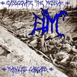 Eviscerate The Messiah : Mangled Carcass